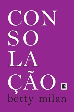 Livro Consolação - Resumo, Resenha, PDF, etc.
