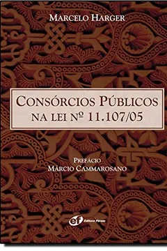 Livro Consórcio Públicos Na Lei Nº 11.7/05 - Resumo, Resenha, PDF, etc.