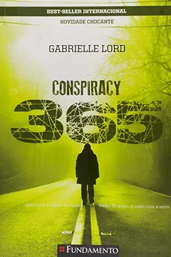 Livro Conspiracy 365. Novidade Chocante - Resumo, Resenha, PDF, etc.