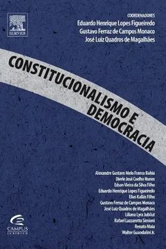 Livro Constitucionalismo e Democracia - Resumo, Resenha, PDF, etc.
