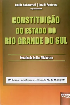 Livro Constituição do Estado do Rio Grande do Sul - Resumo, Resenha, PDF, etc.