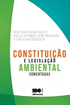 Livro Constituição e Legislação Ambiental Comentadas - Resumo, Resenha, PDF, etc.