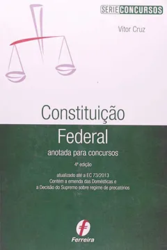 Capa do livro Constituição Federal Anotada Para Concursos - Série Concursos