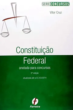 Capa do livro Constituição Federal Anotada Para Concursos