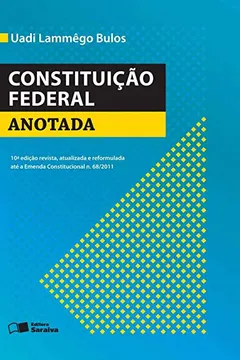 Livro Constituição Federal Anotada - Resumo, Resenha, PDF, etc.