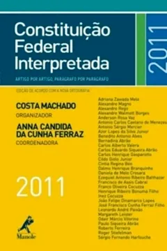 Livro Constituição Federal Interpretada. Artigo por Artigo, Parágrafo por Parágrafo - Resumo, Resenha, PDF, etc.