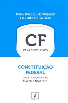Capa do livro Constituicao Federal Para Concursos - Cf - Teoria, Sumulas, Jurisprudencia Questoes