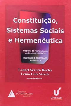 Livro Constituição, Sistemas Sociais e Hermenêutica - Resumo, Resenha, PDF, etc.