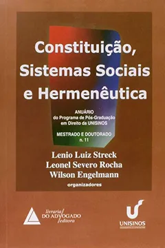 Livro Constituição Sistemas Sociais e Hermenêutica - Volume 11 - Resumo, Resenha, PDF, etc.
