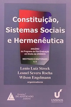 Livro Constituição, Sistemas Sociais e Hermenêutica - Volume 9 - Resumo, Resenha, PDF, etc.