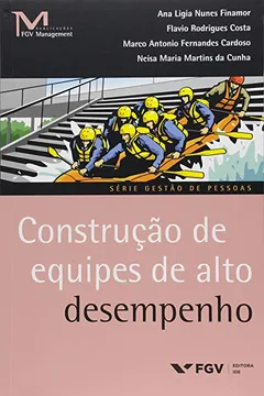 Livro Construção de Equipes de Alto Desempenho - Resumo, Resenha, PDF, etc.