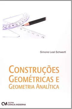 Livro Construcoes Geometricas E Geometria Analitica - Resumo, Resenha, PDF, etc.