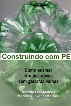 Livro Construindo Com Pet - Resumo, Resenha, PDF, etc.