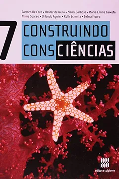 Livro Construindo Consciências. Ciências. 7º Ano - Resumo, Resenha, PDF, etc.
