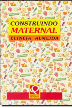 Livro Construindo Maternal - Resumo, Resenha, PDF, etc.