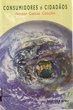Capa do livro Consumidores e Cidadãos