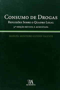 Capa do livro Consumo De Drogas Reflexoes Sobre O Novo Quadro Legal