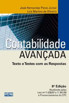 Livro Contabilidade Avançada. Texto e Testes com as Respostas - Resumo, Resenha, PDF, etc.