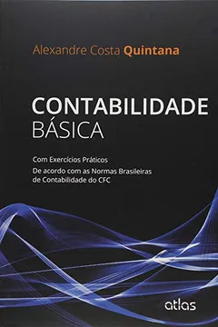 Capa do livro Contabilidade Básica. Com Exercícios Práticos, de Acordo com as Normas Brasileiras de Contabilidade do CFC