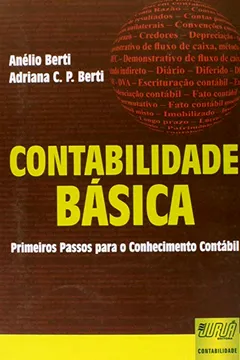Livro Contabilidade Básica. Primeiros Passos Para o Conhecimento Contábil - Resumo, Resenha, PDF, etc.