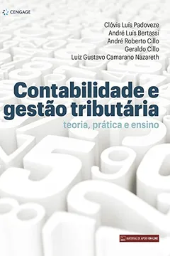 Livro Contabilidade e Gestão Tributária. Teoria, Prática e Ensino - Resumo, Resenha, PDF, etc.