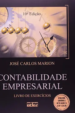 Livro Contabilidade Empresarial - Livro de Exercícios - Resumo, Resenha, PDF, etc.