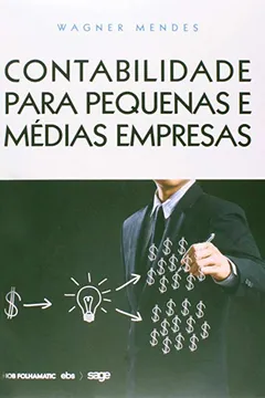 Livro Contabilidade Para Pequenas e Médias Empresas - Resumo, Resenha, PDF, etc.