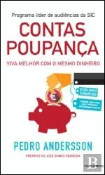 Livro Contas-Poupança Viva Melhor Com o Mesmo Dinheiro - Resumo, Resenha, PDF, etc.