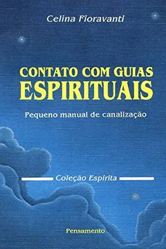 Livro Contato Com Guias Espirituais - Resumo, Resenha, PDF, etc.