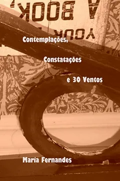 Livro Contemplacoes, Constatacoes E 30 Ventos - Resumo, Resenha, PDF, etc.
