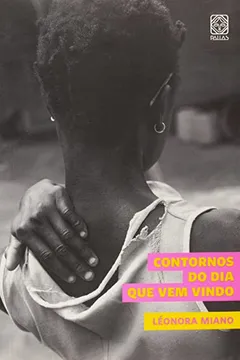 Livro Contornos Do Dia Que Vem Vindo - Resumo, Resenha, PDF, etc.