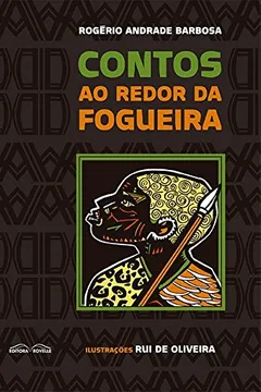 Livro Contos ao Redor da Fogueira - Resumo, Resenha, PDF, etc.