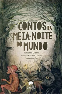 Livro Contos da meia-noite do mundo - Resumo, Resenha, PDF, etc.