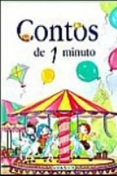 Livro Contos De 1 Minuto - Resumo, Resenha, PDF, etc.