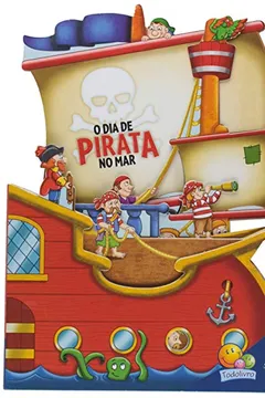 Livro Contos de Aventuras. Dia de Pirata no Mar - Resumo, Resenha, PDF, etc.
