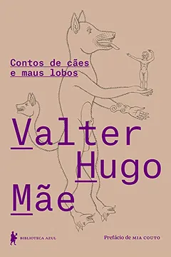 Livro Contos de cães e maus lobos - Resumo, Resenha, PDF, etc.