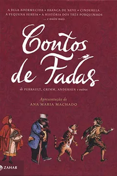 Livro Contos de Fadas - Coleção Clássicos Zahar - Resumo, Resenha, PDF, etc.