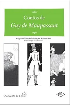 Livro Contos de Guy de Maupassant - Volume 1 - Resumo, Resenha, PDF, etc.