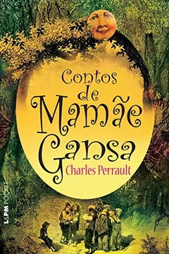 Livro Contos de Mamãe Gansa. Pocket - Resumo, Resenha, PDF, etc.