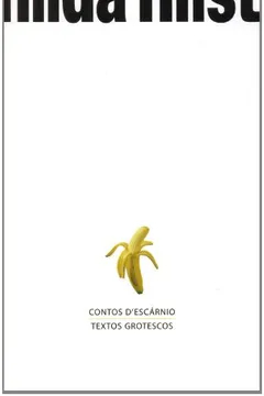 Livro Contos D'Escárnio. Textos Grotescos - Resumo, Resenha, PDF, etc.