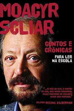 Livro Contos E Crônicas Para Ler Na Escola. Moacyr Scliar - Resumo, Resenha, PDF, etc.