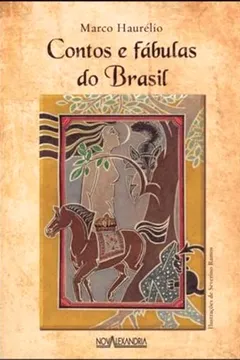 Livro Contos E Fabulas Do Brasil - Resumo, Resenha, PDF, etc.