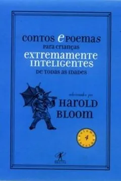 Livro Contos E Poemas Para Crianças Extremamente Inteligêntes De Todas As Idades. Inverno - Volume IV - Resumo, Resenha, PDF, etc.