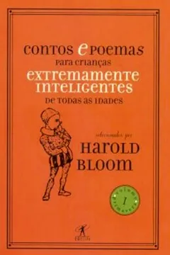 Livro Contos E Poemas Para Crianças Extremamente Inteligentes De Todas As Idades. Primavera - Volume I - Resumo, Resenha, PDF, etc.