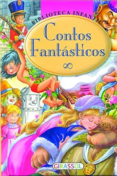 Livro Contos Fantásticos - Volume 1. Coleção Biblioteca Infantil - Resumo, Resenha, PDF, etc.