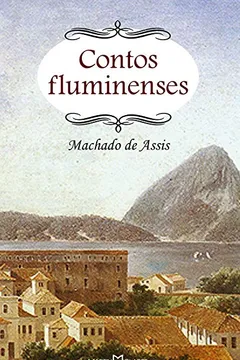 Livro Contos Fluminenses - Resumo, Resenha, PDF, etc.