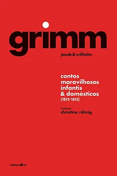 Livro Contos maravilhosos infantis e domésticos: 1812-1815 - Resumo, Resenha, PDF, etc.
