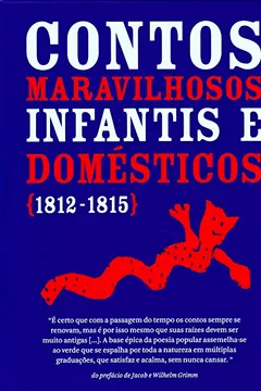 Livro Contos Maravilhosos Infantis E Domésticos - Resumo, Resenha, PDF, etc.