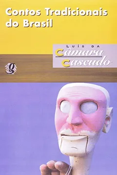 Livro Contos Tradicionais do Brasil - Resumo, Resenha, PDF, etc.
