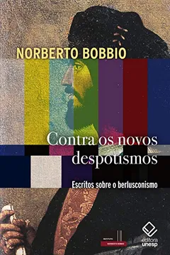 Livro Contra os Novos Despotismos. Escritos Sobre o Berlusconismo - Resumo, Resenha, PDF, etc.